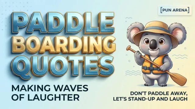 paddle boarding quotes