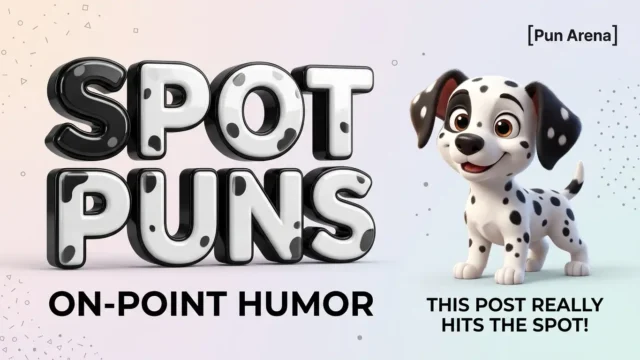 spot puns